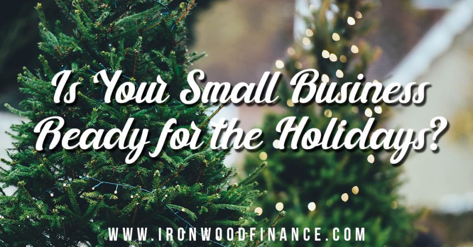 small business holiday planning, small business of the month, small business, business feature, corpus christi, texas, business owner, financing, ironwood, business capital, working capital