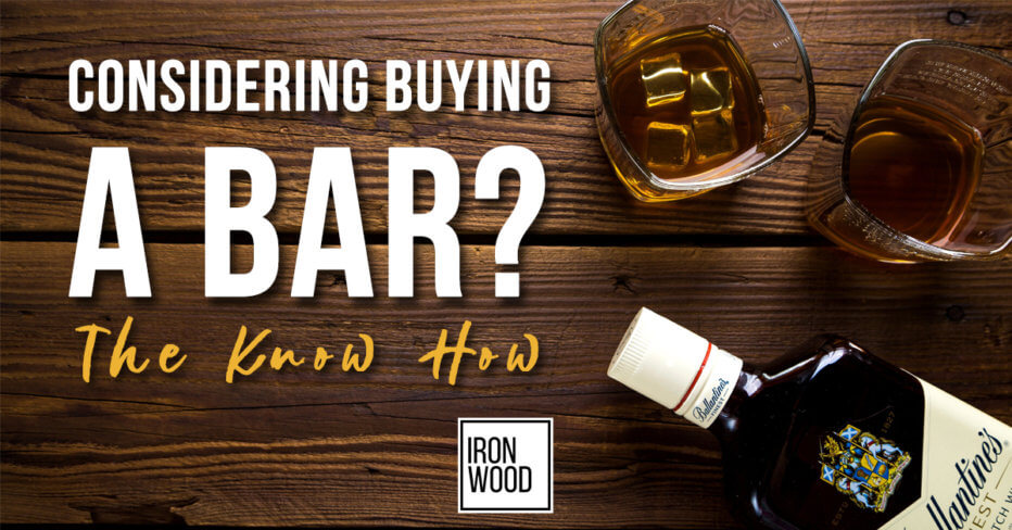 buying a bar, buying a bar in the us, how to buy a bar, ironwood, Tips for Starting Your Small Business, ironwood, finance, funding, small business tips, startup, business advice